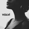 Volví (Acoustic Cover) - Single album lyrics, reviews, download