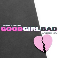 Jessi Kpop Age Jessi Jordan & Arkitek Mrj — Good Girl Bad Mp3 Download - AudioMp3Song