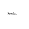 Stream & download Freaks. - Single