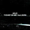 Count On Me (feat. Zorn) - Single album lyrics, reviews, download