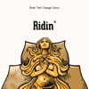 Ridin' - Single