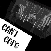 Can't Cope artwork