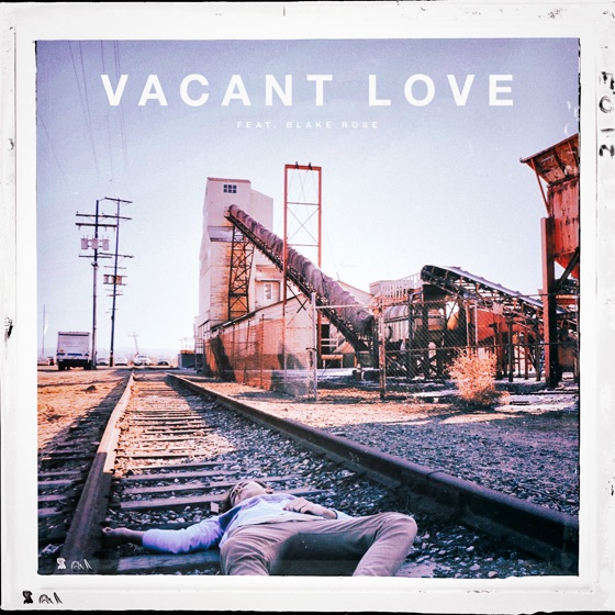 Cover artwork for Vacant Love (feat. Blake Rose)
