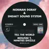 Stream & download Tell The World (Mousse T. Nineties Shizzle) - Single