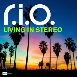 Living in Stereo (Video Edit) - Single - R.i.o.