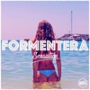 Formentera Sensation (Deep Soulful Lounge Music), 2018