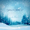 A Dan Forrest Christmas