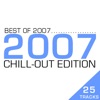 Best of 2007 - Chill Out Edition