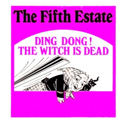 The Fifth Estate - Ding Dong the Witch Is Dead