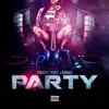 Party - Single (feat. Rahli) - Single album lyrics, reviews, download