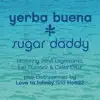 Sugar Daddy (Remixes) - EP album lyrics, reviews, download