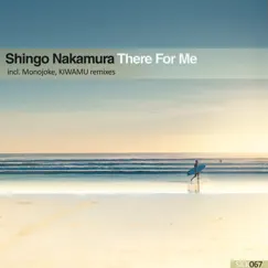 There for Me - Single by Shingo Nakamura album reviews, ratings, credits