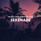 Serenade - Salina Cruz & Martin Liege lyrics