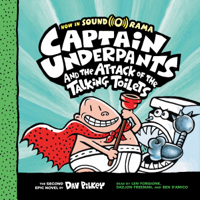 Dav Pilkey - Captain Underpants and the Attack of the Talking Toilets: Captain Underpants, Book 2 (Unabridged) artwork