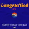 Gangsta'fied (Remix) [feat. Tapri Grams, Capolow & Banknote] song lyrics
