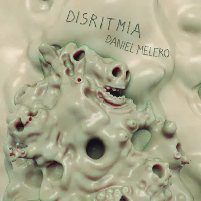 Disritmia - Daniel Melero