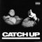 Catch Up (feat. M Huncho) artwork