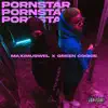 Pornstar - Single album lyrics, reviews, download