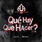 Que Hay Que Hacer? artwork