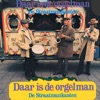 Daar Is De Orgelman, 1975