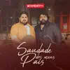 Saudade Dos Meus Pais - Single album lyrics, reviews, download