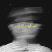 Can't Stop Me - Single