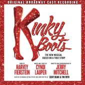 Kinky Boots (Original 2013 Broadway Cast) - Cyndi Lauper, Billy Porter & Stark Sands