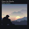 Cheer up Charlie (Piano Version) - Single album lyrics, reviews, download
