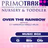 Over the Rainbow (Nursery & Toddler Primotrax) [Music Box Lullabies] [Performance Tracks] - EP album lyrics, reviews, download