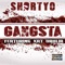 Gangsta (feat. Kat Dahlia) - Shortyo lyrics