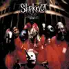 Stream & download Slipknot (Deluxe Version)