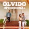Olvido Intencional (feat. Diego Carpio) artwork