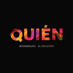 Quién - Single - Boomerang Quién - Single - Boomerang