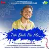 Tate Bhala Pae Eka - Single album lyrics, reviews, download