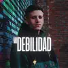 Mi Debilidad (Remix) - Single album lyrics, reviews, download