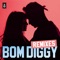 Bom Diggy (DJ Chetas Remix) artwork