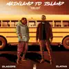 Mainland to Island - Single album lyrics, reviews, download