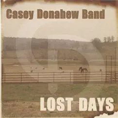 Lost Days by Casey Donahew album reviews, ratings, credits