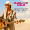 Mahmood Khan - Imaginary Friend - EP  artwork