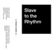 SLAVE TO THE RHYTHM cover art