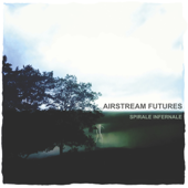Spirale Infernale - Airstream Futures