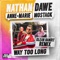 Way Too Long (feat. MoStack) [Clean Bandit Remix] - Nathan Dawe & Anne-Marie lyrics