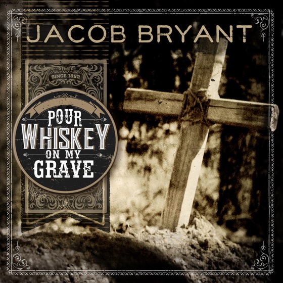 Cover artwork for Pour Whiskey on My Grave (Radio Edit)