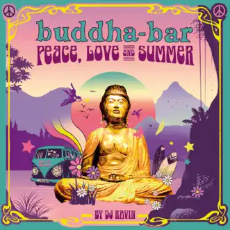 Peace, Love and Summer by Buddha Bar album reviews, ratings, credits