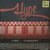Hype (feat. Currency) - Single album lyrics, reviews, download