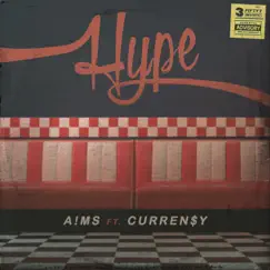Hype (feat. Currency) - Single by A!MS album reviews, ratings, credits