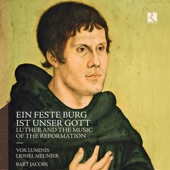 Ein feste Burg ist unser Gott: Luther and the Music of the Reformation artwork