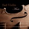 Background Music for Loneliness - Sad Violin Music Collective lyrics