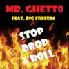 Stop, Drop, & Roll (feat. Big Freedia) - Single album lyrics, reviews, download