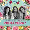 ¿Dónde Estará Mi Primavera? - Single album lyrics, reviews, download